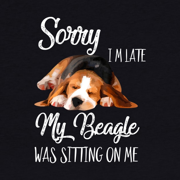 Sorry I'm late My Beagle was sitting on me by AdelaidaKang